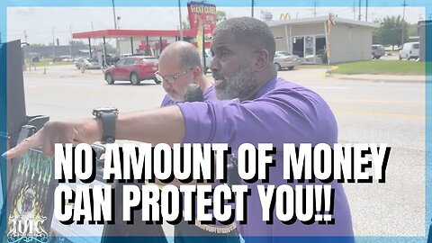 No Amount of Money Can Protect You!!