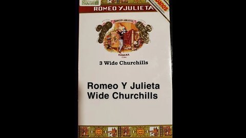 Romeo Y Julieta Wide Churchills (Cuban) cigar review