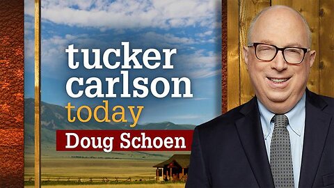 Tucker Carlson Today | Doug Schoen (Full episode)