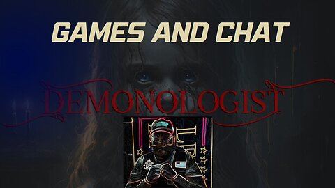 Demonologist Games and Chat