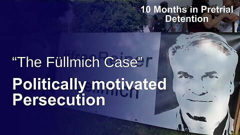 " THE REINER FUELLMICH CASE - CAUGHT AS A POLITICAL PRISONER IN GERMANY !!! "