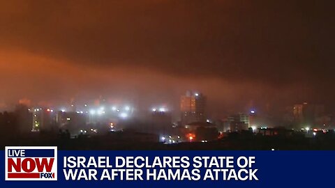 Israel declares state of war after deadly Hamas attack | LiveNOW from FOX