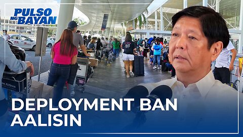 Deployment ban ng mga manggagawang Pilipino sa Kuwait, aalisin na