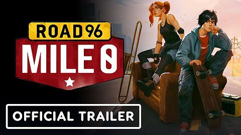 Road 96: Mile 0 - Official Announcement Trailer