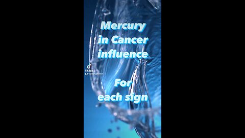 MERCURY IN CANCER - Influence for each sign #astrology #tarotary #allsigns