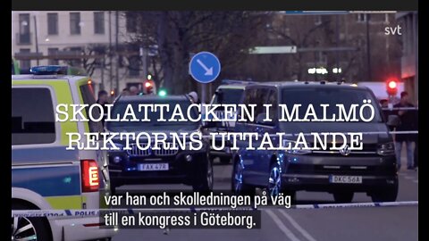 SKOLLATTACKEN I MALMÖ -REKTORN