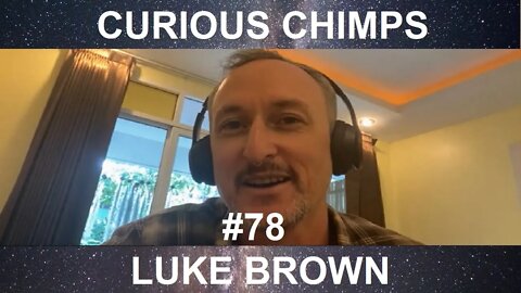 #78 The Love of Art, & The Art of Love, with Visionary Artist Luke Brown