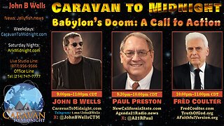 Babylon’s Doom: A Call to Action! - John B Wells LIVE