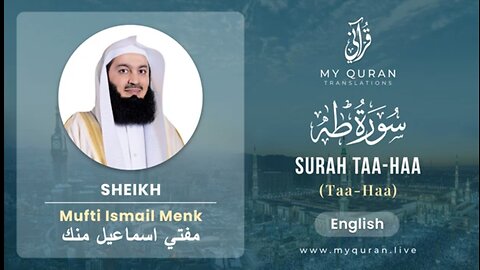 020 Surah Taa Haa طه With English Translation By Mufti Ismail Menk