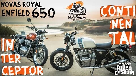 Novas Royal Enfield Interceptor e Continental 650.