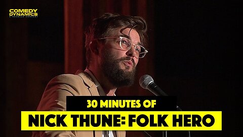 30 Minutes of Nick Thune: Folk Hero