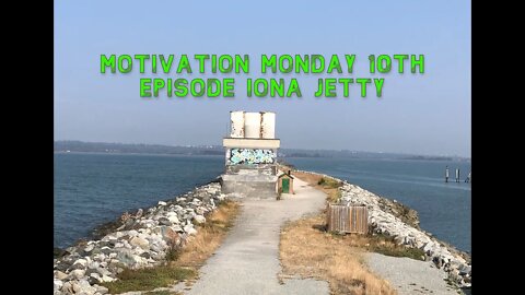 Motivation Monday Episode 10 Iona Jetty