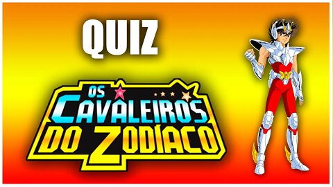 QUIZ DE CAVALEIROS DO ZODÍACO | 10 PERGUNTAS SOBRE CAVALEIROS DO ZODÍACO | ANIME QUIZ