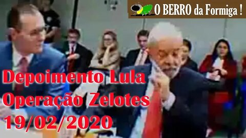 Depoimento do Luladrão - Operação Zelotes - 19/02/2020