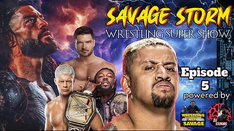 Savage Storm Wrestling Super Show #live #TNA #WWE #AEW Episode 5