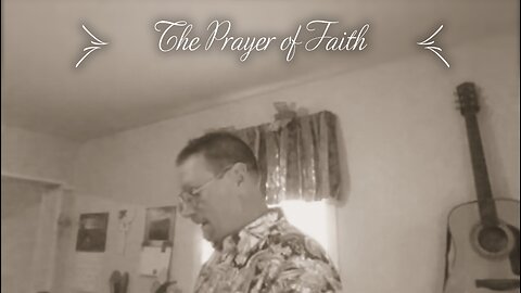 The Prayer of Faith