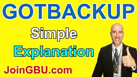 GotBackup Simple Explanation