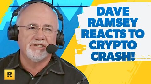 Dave Ramsey Reacts To Crytpo Scams and Bitcoin's Crash!