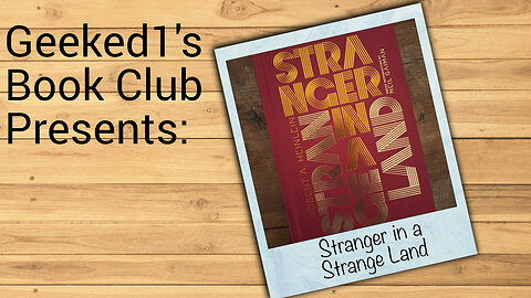 Geeked1's Book Club: Stranger in a Strange Land