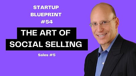 E54: The Art of Social Selling | Steve Bookbinder (Sales #5)