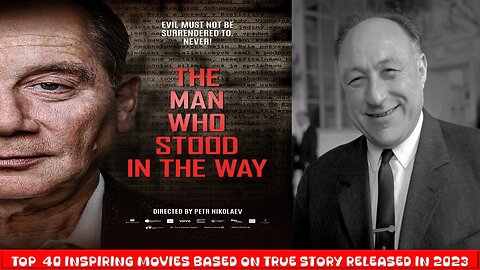 The Man Who Stood in the Way(2023)| Series 2 - Top 40 Inspiring Movies Based on True Events