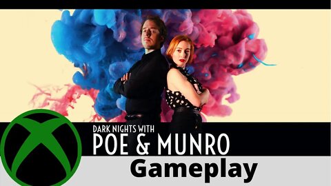 Dark Nights with Poe and Munro Gameplay on Xbox