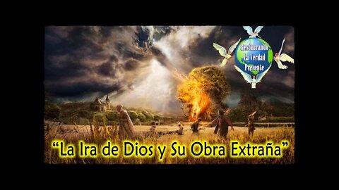 260. "La Ira de Dios y Su Obra Extraña"