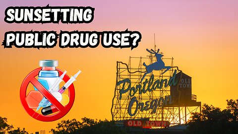 Portland Attempts to Ban Public Drug Use