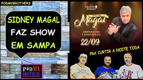 CANTOR SIDNEY MAGAL FAZ SHOW EM SÃO PAULO