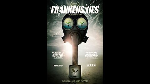 Frankenskies - Geoengineering Documentary