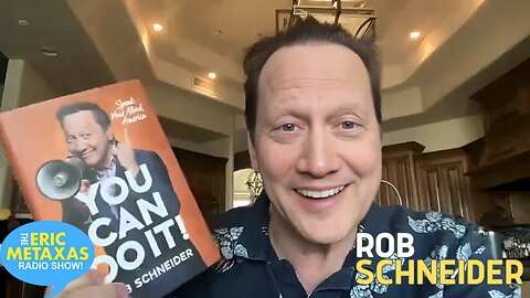 Rob Schneider | You Can Do It! Speak Your Mind, America