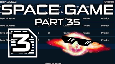 Space Game Part 35 - 3 of 3 Blueprints!