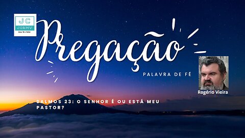 Salmos 23 - O Senhor é ou está meu pastor - 28/12/2022