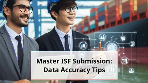 Mastering Data Accuracy: Essential Strategies for ISF Submission