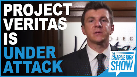 Project Veritas is Under Attack