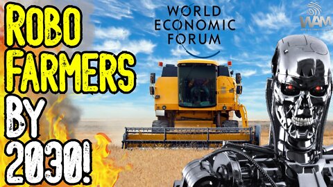 WOW! ROBO-FARMERS BY 2030! - John Deere's Plan For TOTAL Automation! - Great Reset EXPOSED!