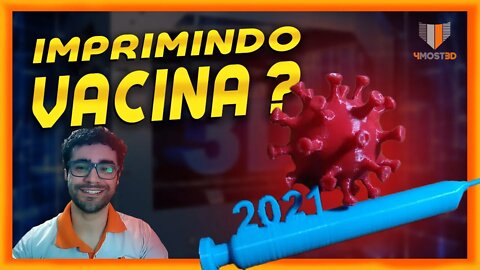 🔵IMPRIMINDO VACINA? | É possível fazer vacinas com impressão 3D?