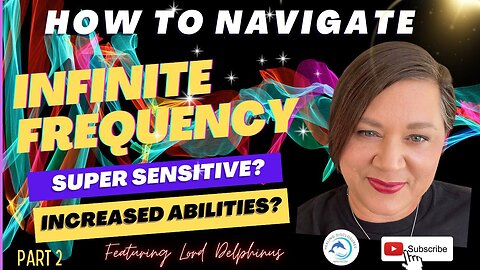 Pt. 2 OF 3: Navigate Infinite Frequency and Abilities coming Online!