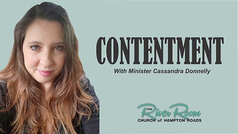 Contentment - Part 1