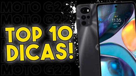 TOP 10 DICAS E TRUQUES para o MOTO G22 que você PRECISA SABER!