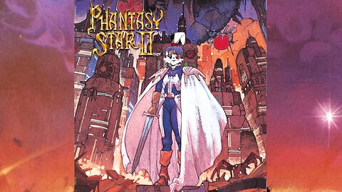 [< Phantasy Star 2 >] Respect The Grind