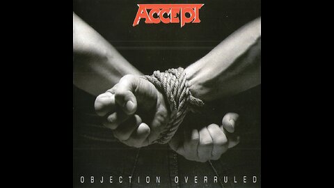 Accept - Objection Overruled