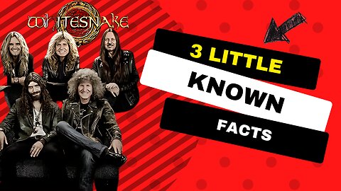 3 Little Known Facts Whitesnake