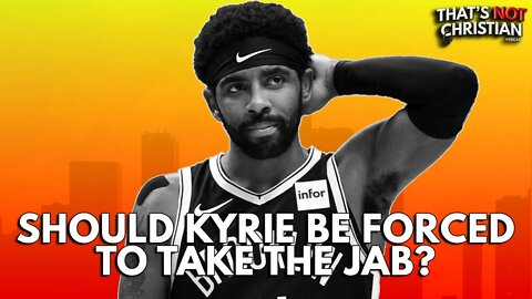 Kyrie Irving Refuses NBA Jab Mandates