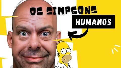 OS SIMPSONS - SE ELES FOSSEM HUMANOS