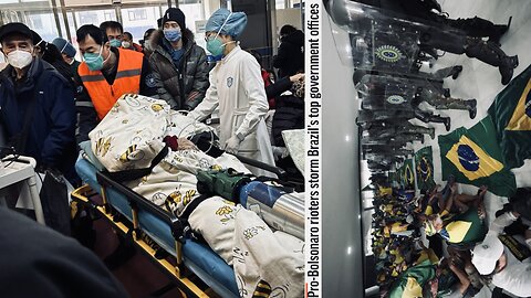 CHINESE MEDICAL SYSTEM COLLAPSING DUE TO COVID & BRAZIL CAPITAL STORMED | 09.01.2023