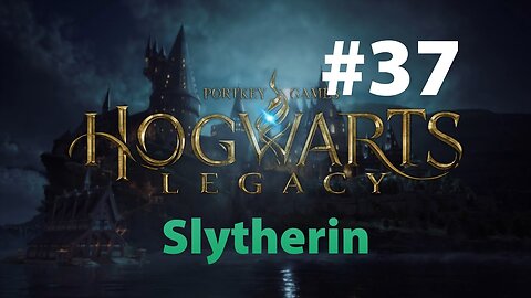 Hogwarts Legacy Slytherin Part 37