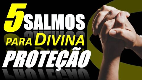 Salmo 91, Salmo 34, Salmo 61, Salmo 7, Salmo 31 Oração por proteção versículos da Bíblia para dormir