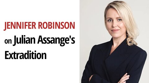 Human Rights Lawyer Jennifer Robinson on the Dangers of Extraditing Julian Assange