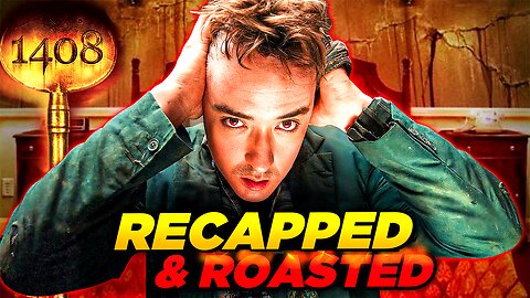 1408 - RECAPPED & ROASTED | SARCASTIC PLOT RECAPS